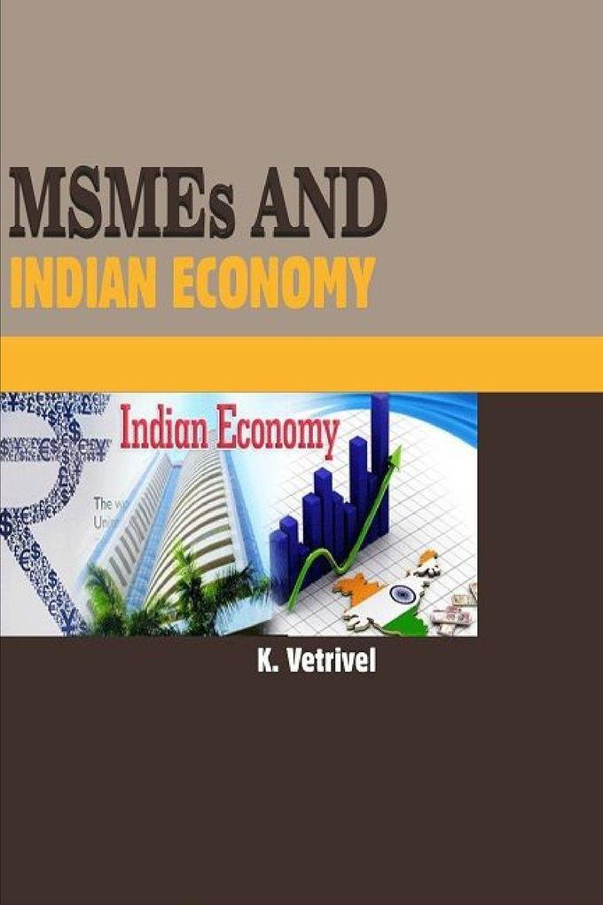 'MSMEs and Indian Economy'