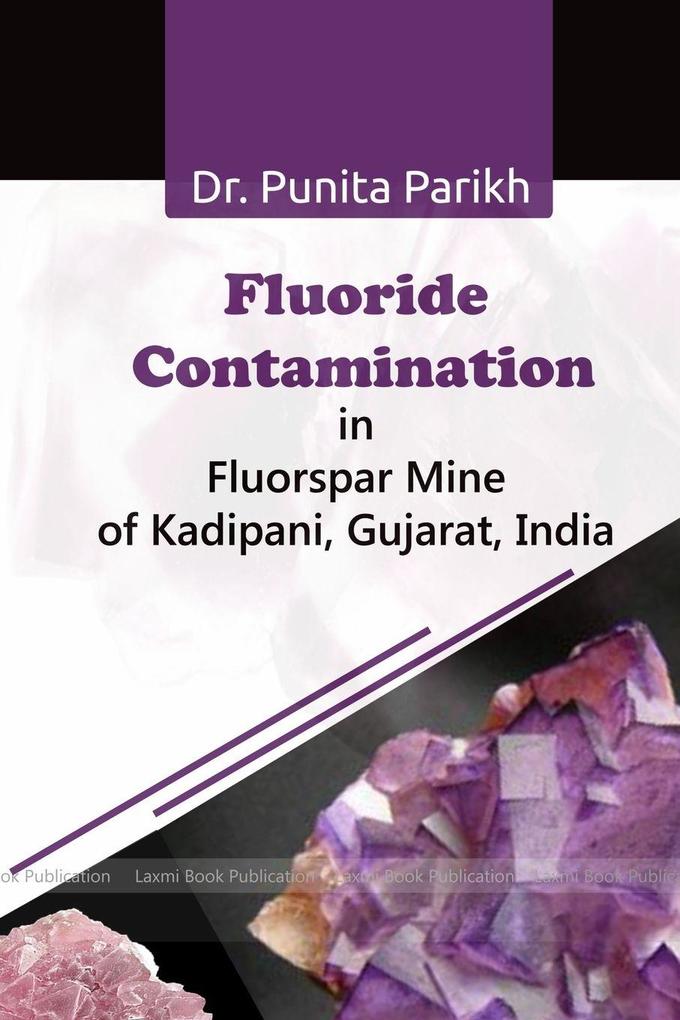 Fluoride Contamination in Fluorspar Mine of Kadipani Gujarat India