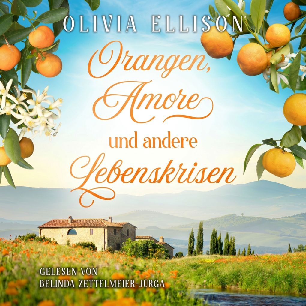 Orangen Amore und andere Lebenskrisen