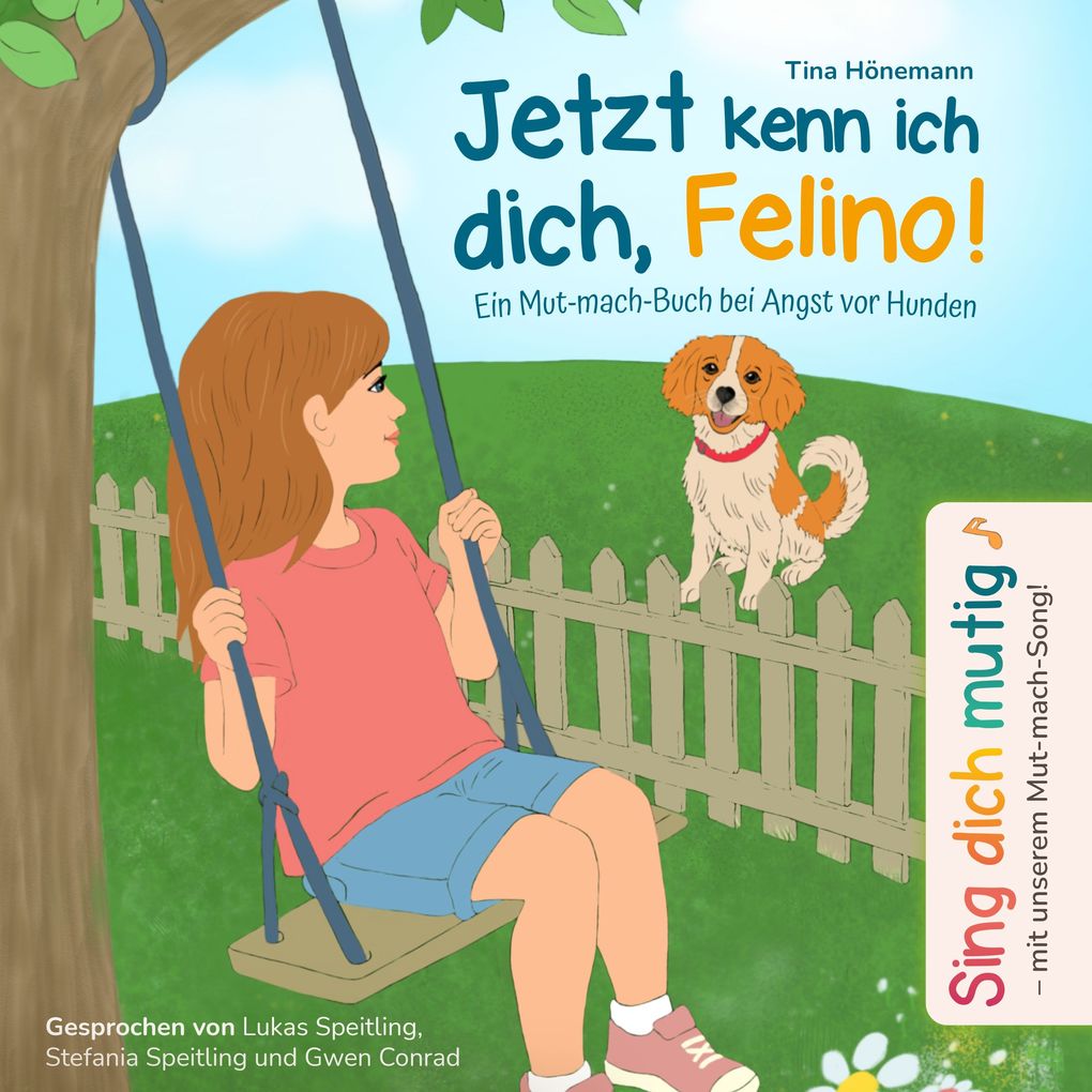 Jetzt kenn ich dich Felino! Ein Mut-mach-Buch bei Angst vor Hunden