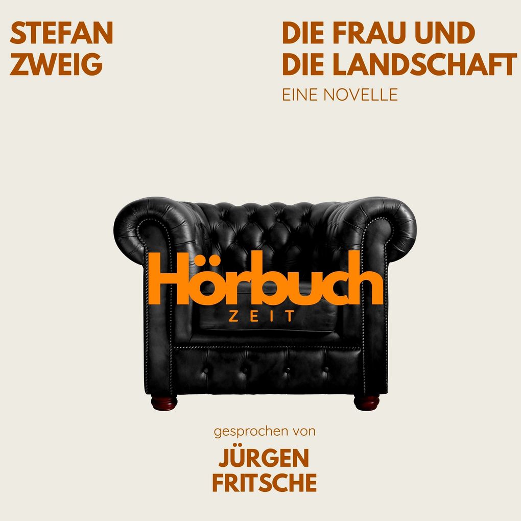 Die Frau und die Landschaft. Eine Novelle.