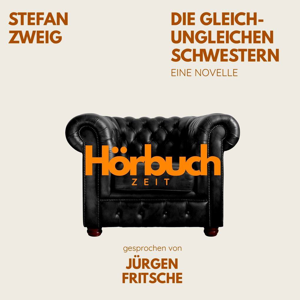 Die gleich-ungleichen Schwestern. Eine Novelle.