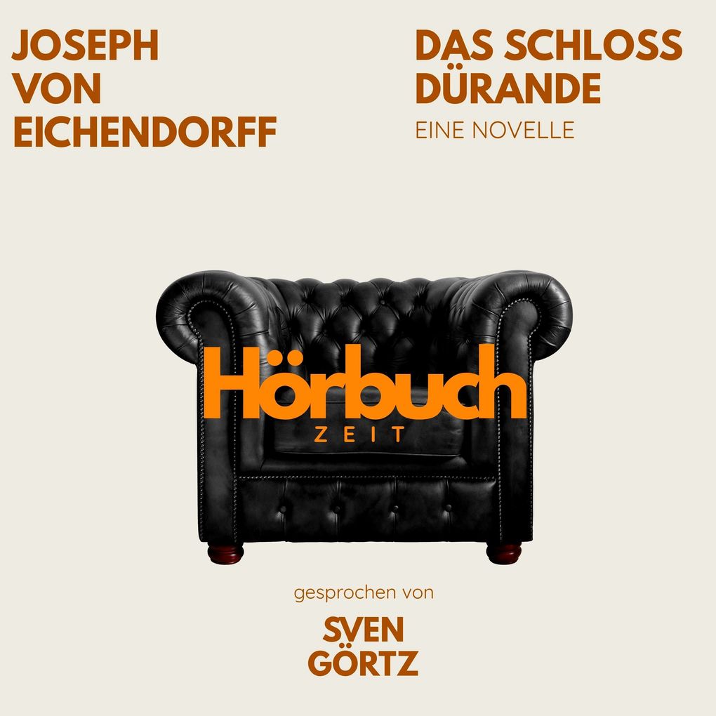 Das Schloss Dürande. Eine Novelle.