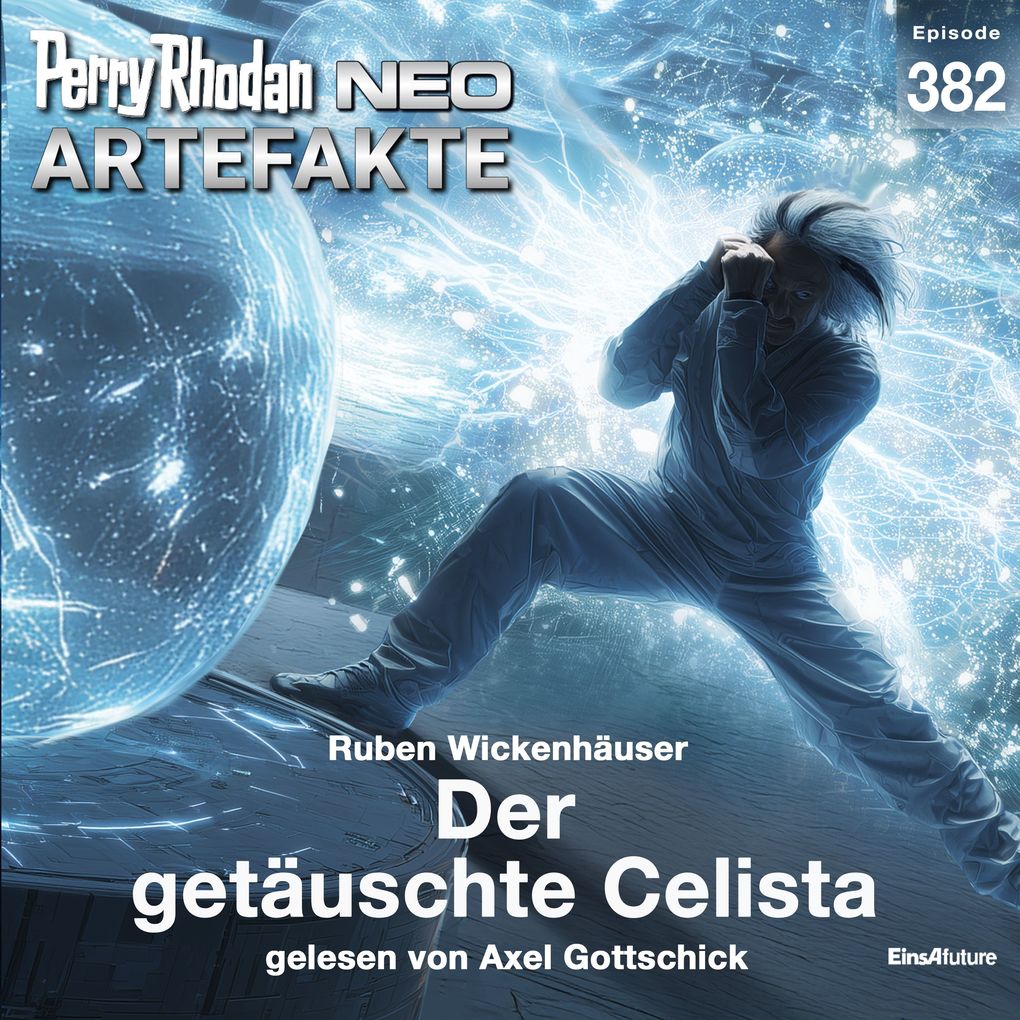 Perry Rhodan Neo 382: Der getäuschte Celista
