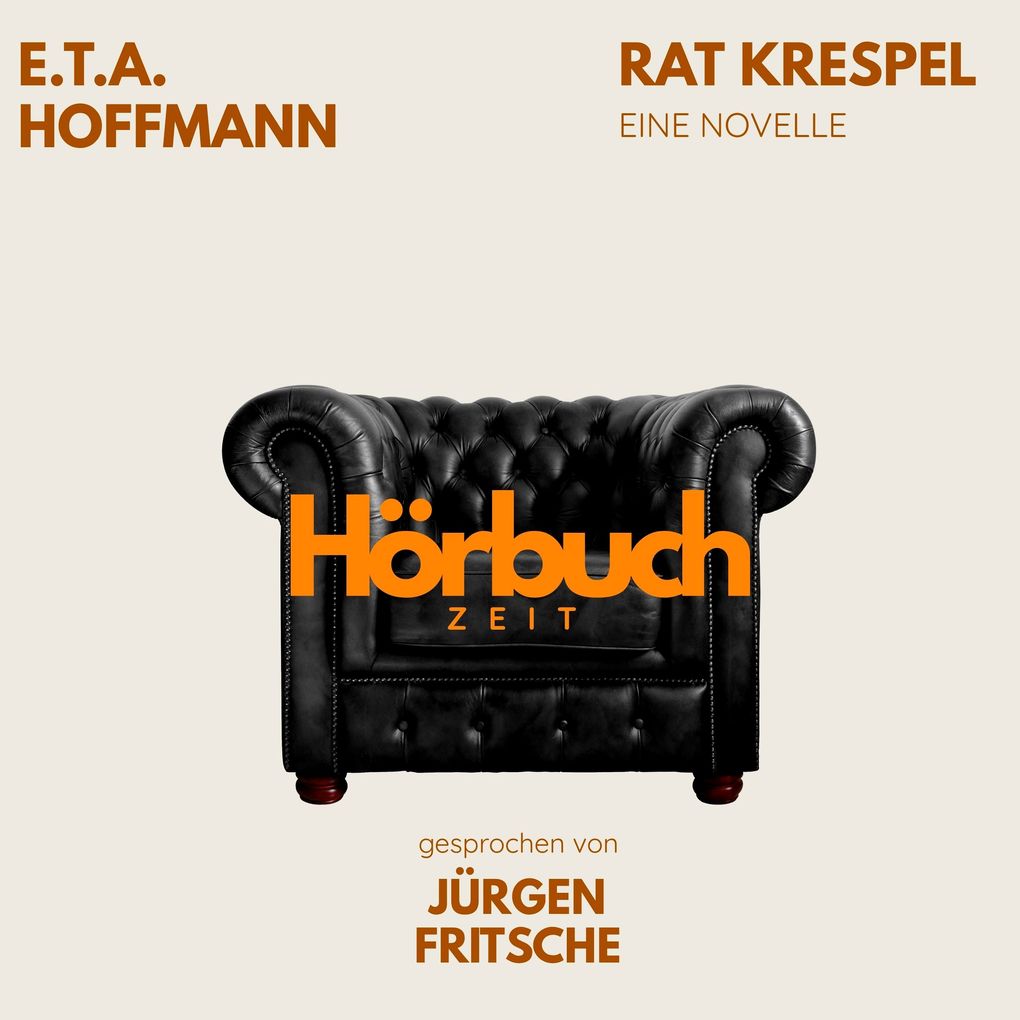 Rat Krespel. Eine Novelle.