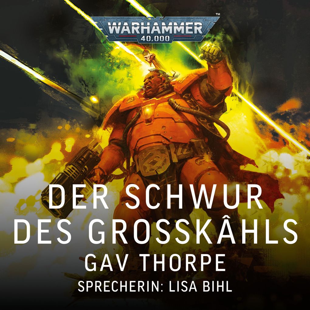 Warhammer 40.000: Der Schwur des Großkâhls