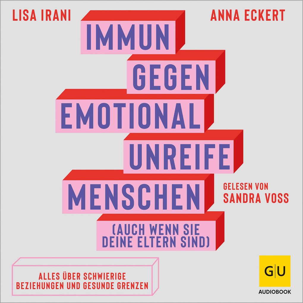 Immun gegen emotional unreife Menschen (auch wenn sie deine Eltern sind)