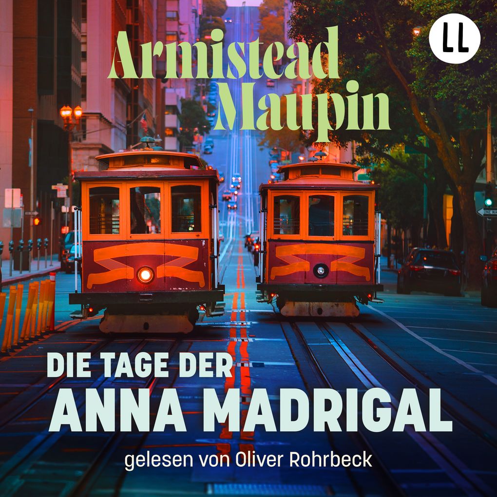 Die Tage der Anna Madrigal - Stadtgeschichten 9