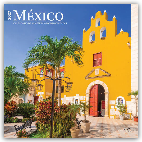Mexico - Mexiko 2027 - 16-Monatskalender