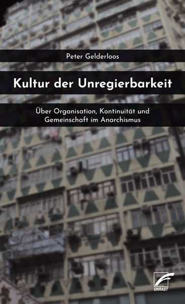 Kultur der Unregierbarkeit