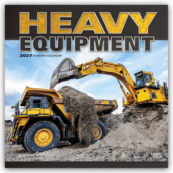 Heavy Equipment - Baumaschinen - Schweres Gerät 2027 - 16-Monatskalender