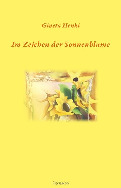 Im Zeichen der Sonnenblume