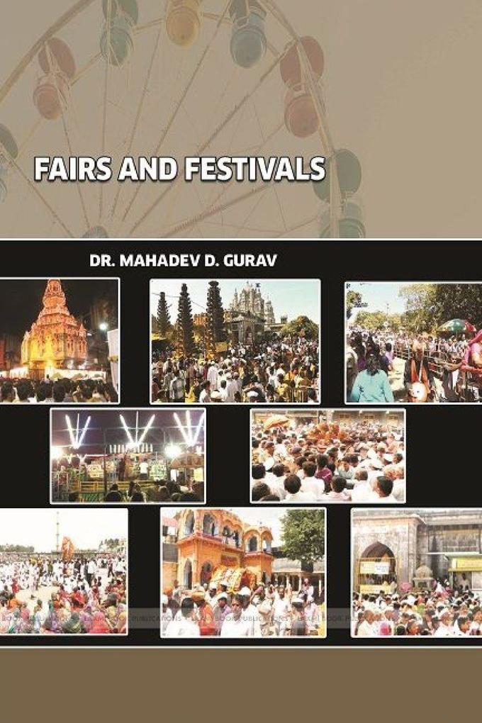 'A GEOGRAPHICAL STUDY OF FAIRS AND FESTIVALS IN PUNE DISTRICT'