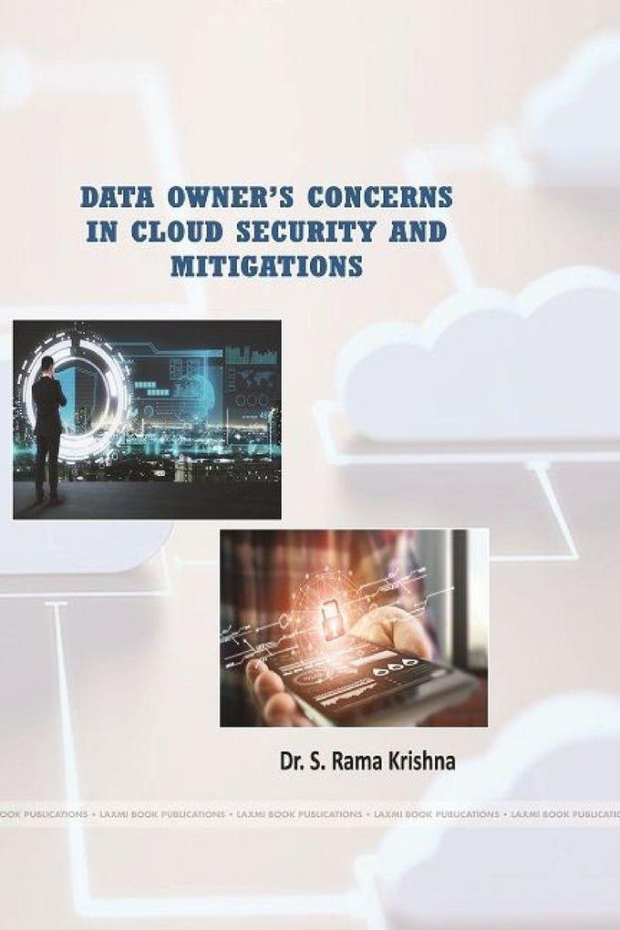 DATA OWNER'S CONCERNS IN CLOUD SECURITY AND MITIGATIONS