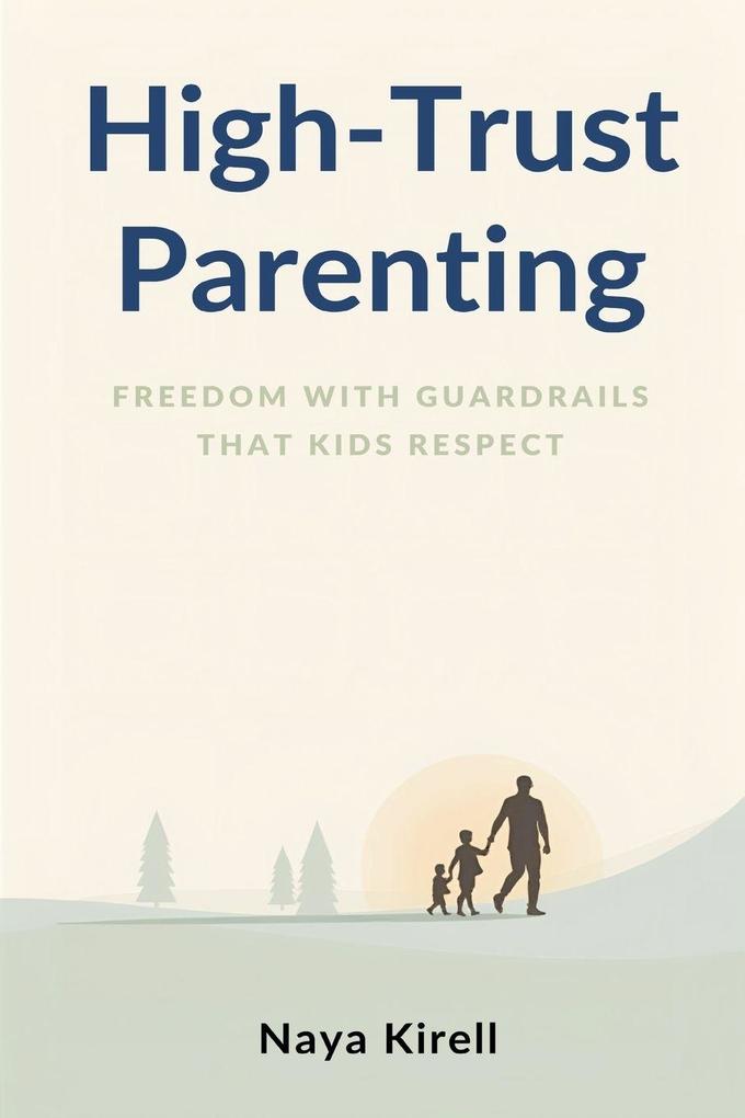 High-Trust Parenting