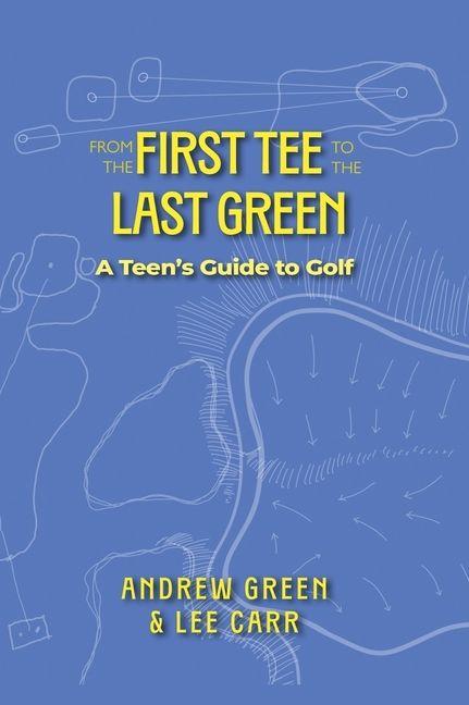 From the First Tee to the Last Green