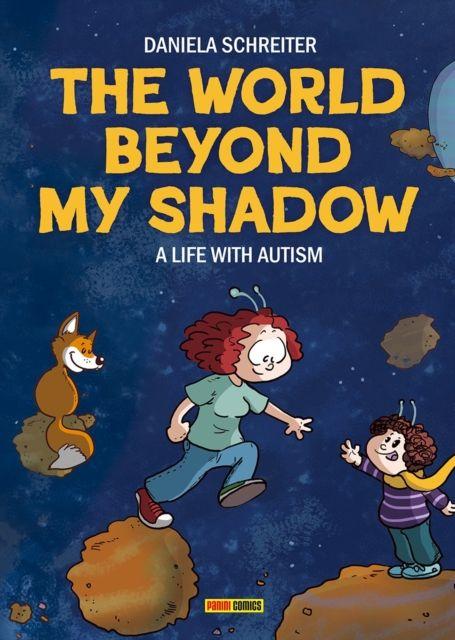 The World Beyond My Shadow