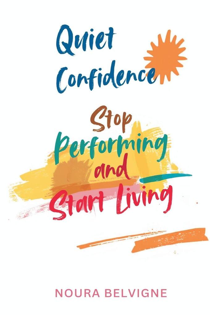 Quiet Confidence