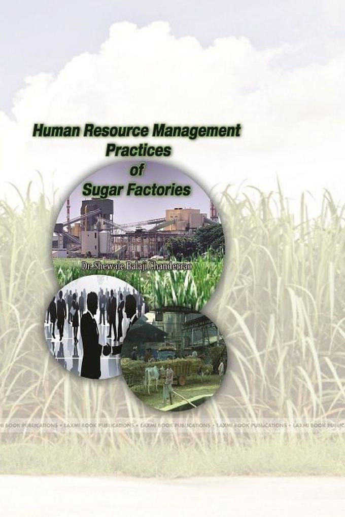 HUMAN RESOURCE MANAGEMENT PRACTICES OF SUGAR FACTORIES