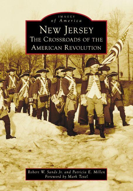 New Jersey: The Crossroads of the American Revolution