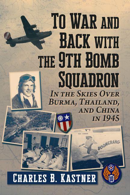 To War and Back with the 9th Bomb Squadron