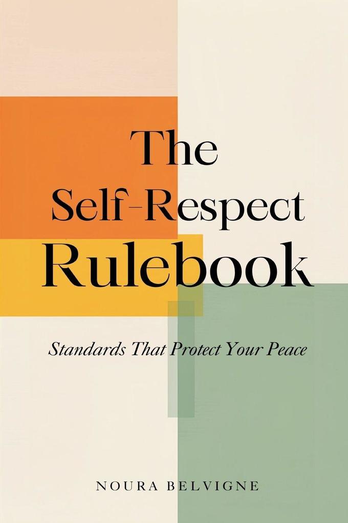 The Self-Respect Rulebook