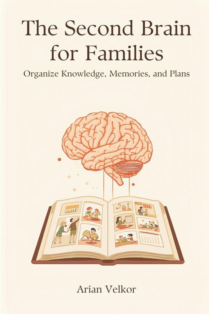 The Second Brain for Families