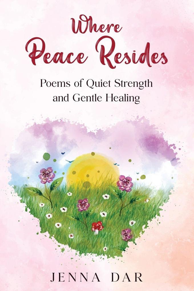 Where Peace Resides