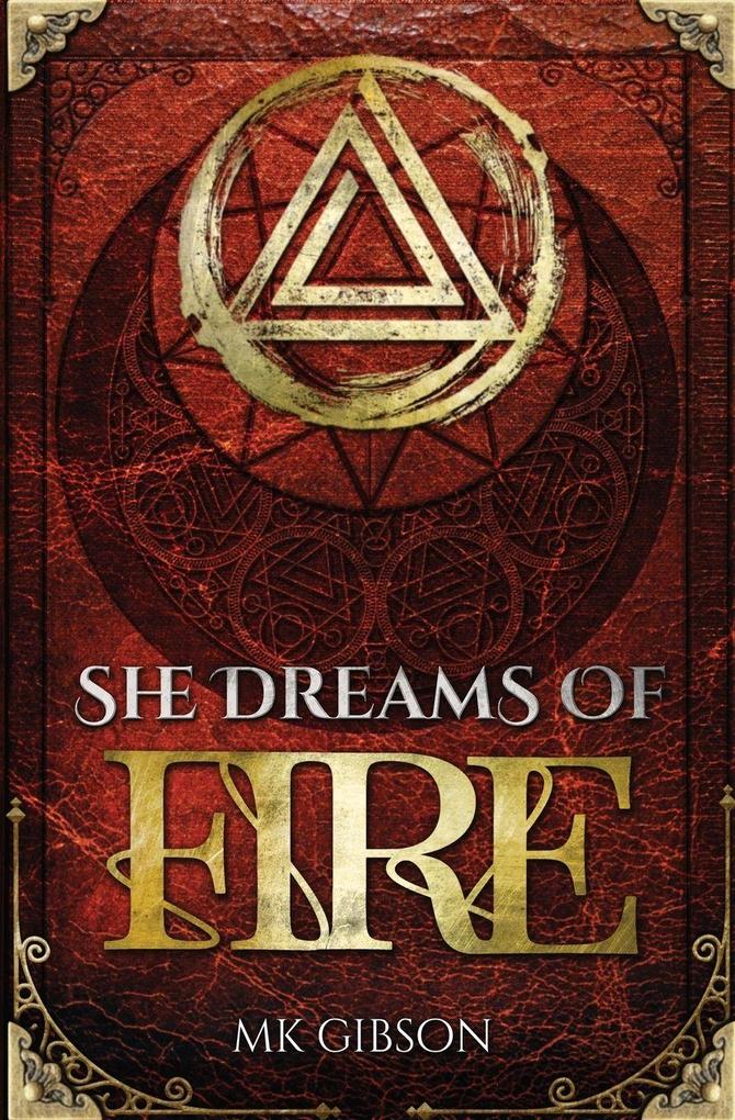 She Dreams of Fire