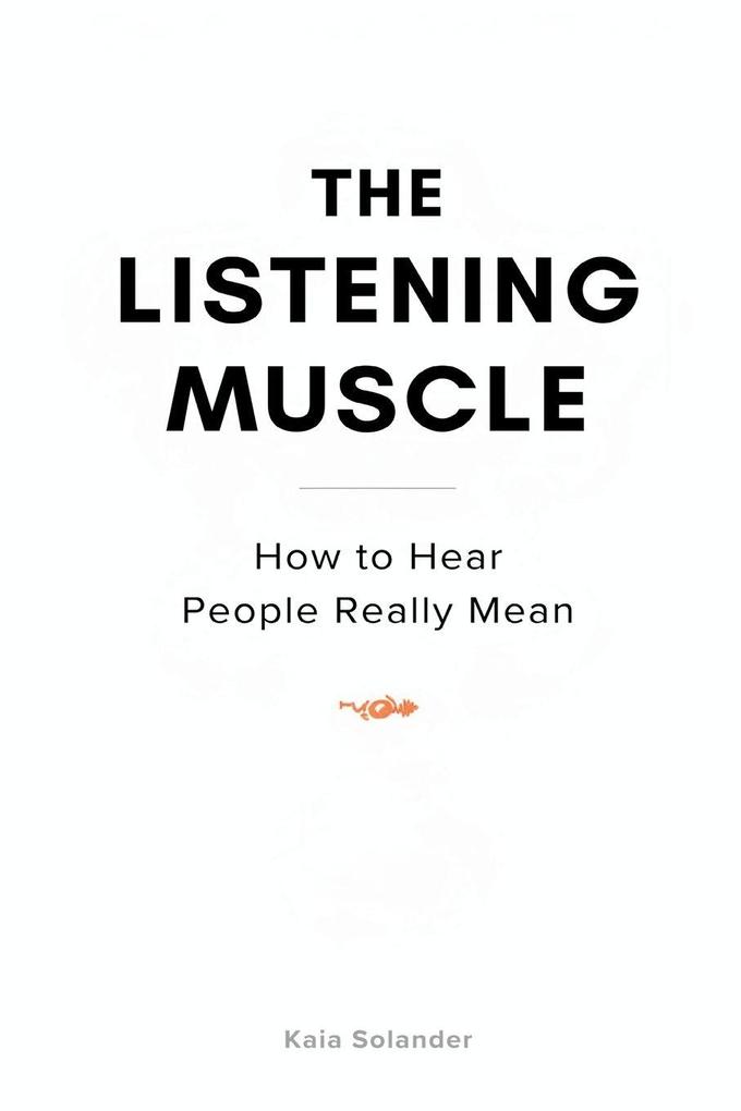 The Listening Muscle