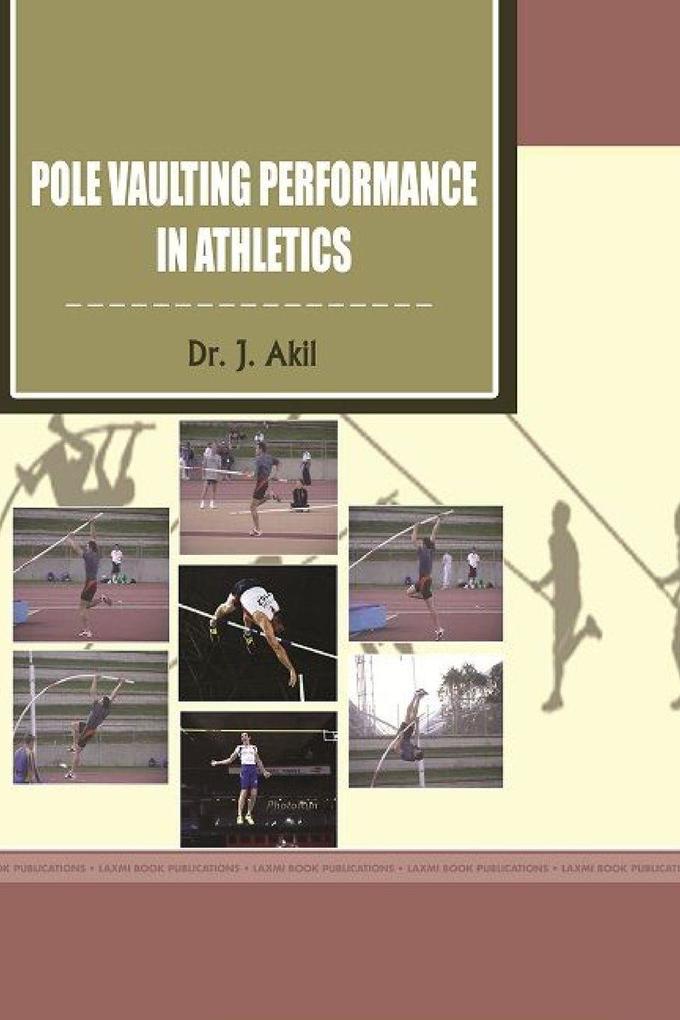 POLE VAULTING PERFORMANCE IN ATHLETICS
