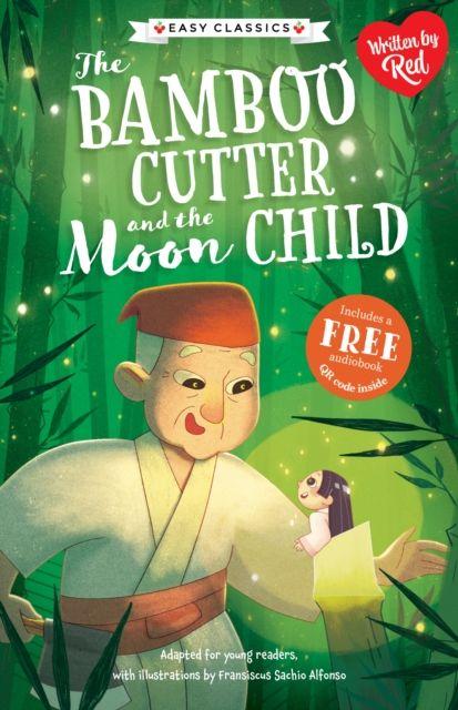 Japanese Folk Tales: Bamboo Cutter and the Moon Child (Easy Classics)