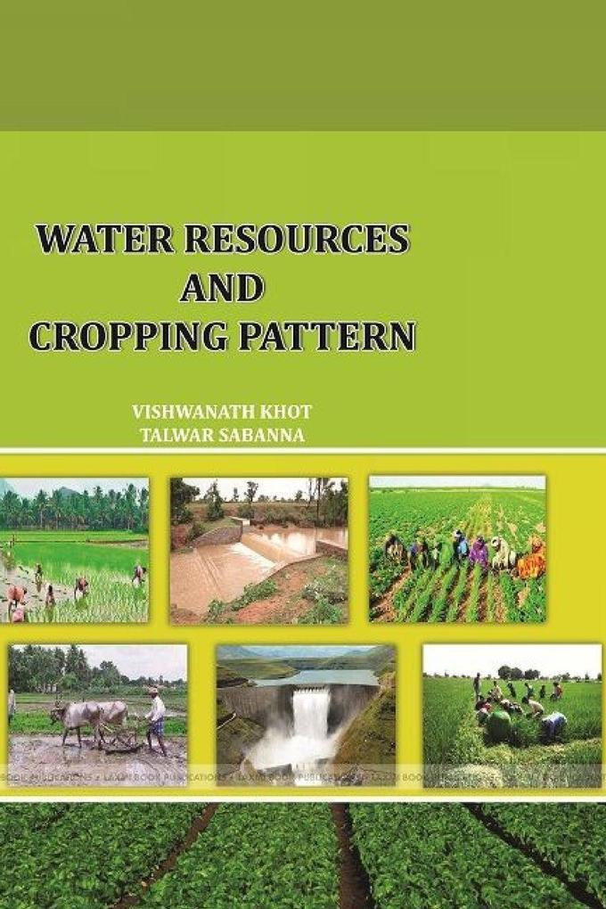 WATER RESOURCES AND CROPPING PATTERN