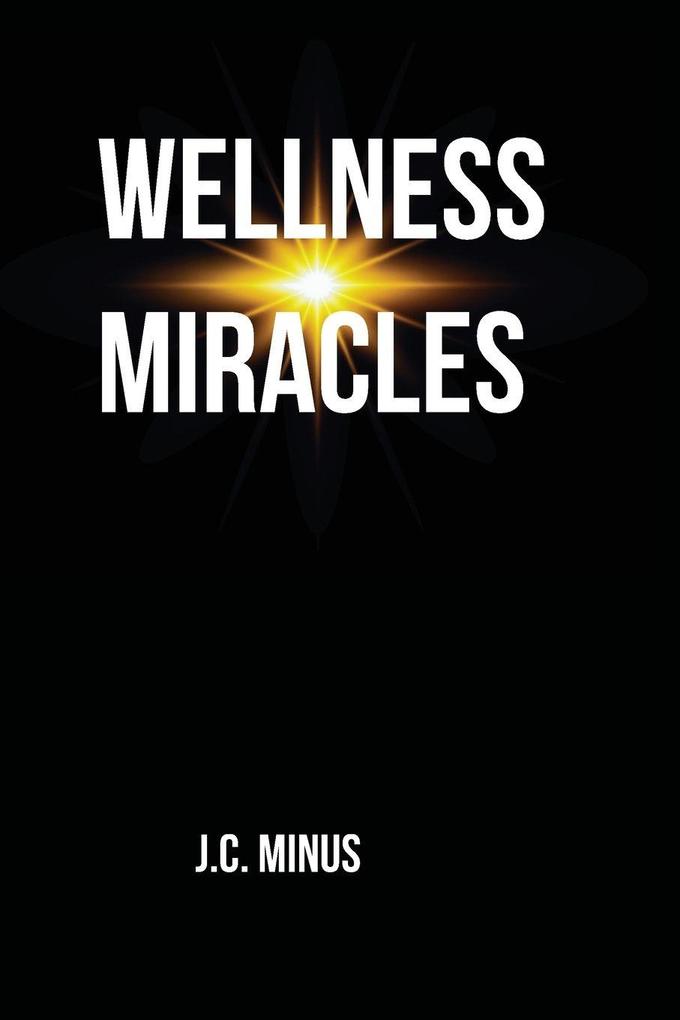 Wellness Miracles