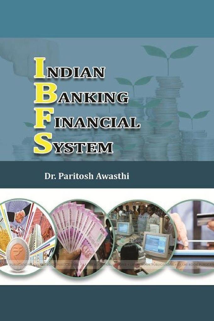 INDIAN BANKING FINANCIAL SYSTEM
