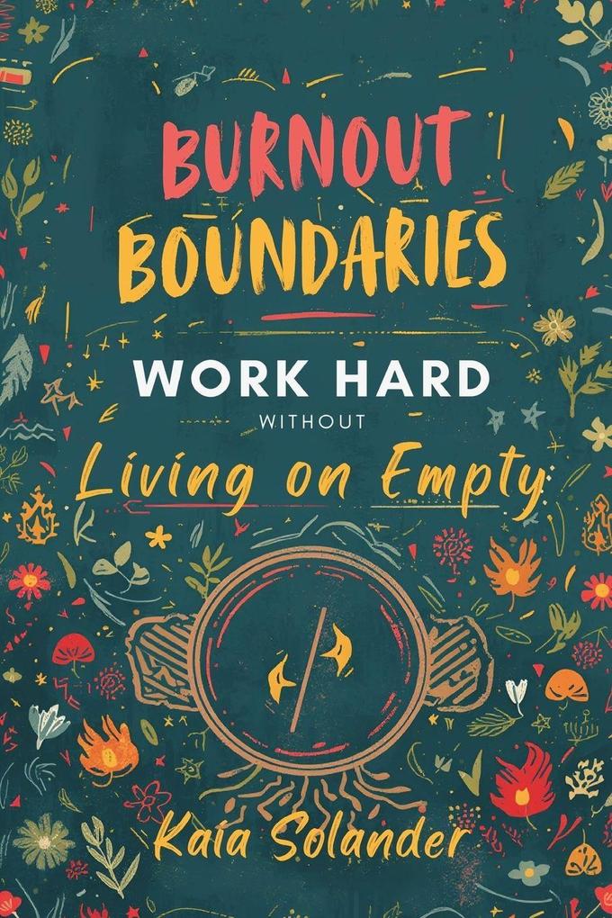 Burnout Boundaries