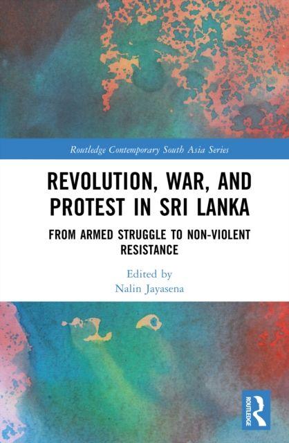 Revolution War and Protest in Sri Lanka