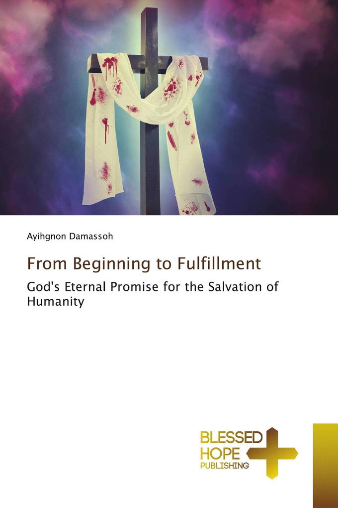 From Beginning to Fulfillment