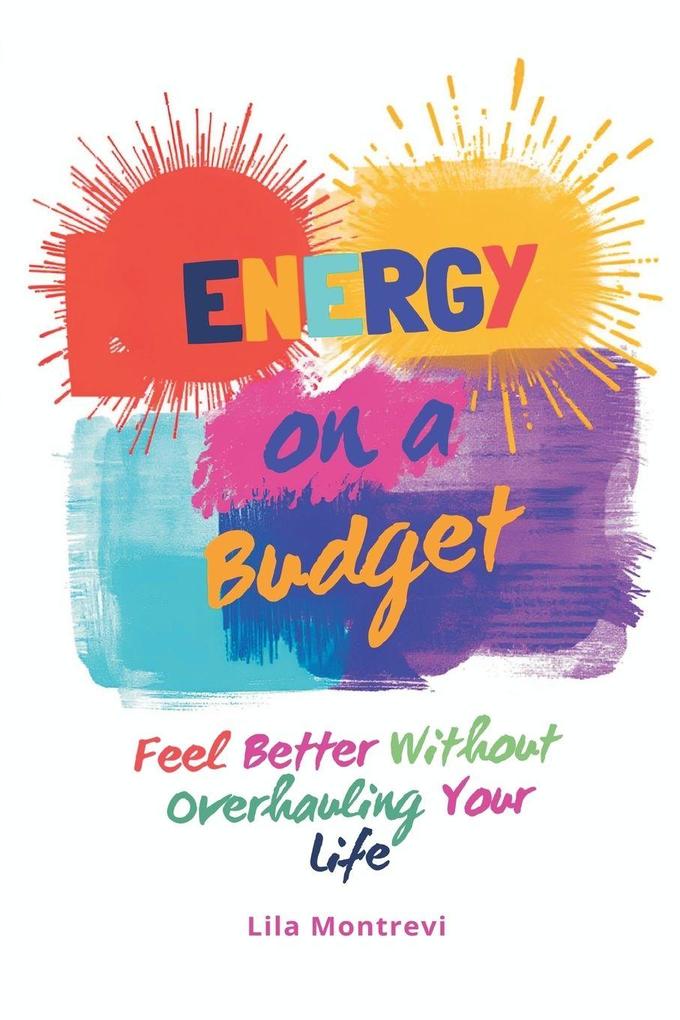 Energy on a Budget