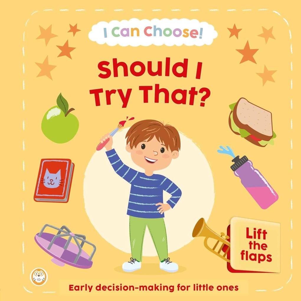 I Can Choose! Should I Try That?