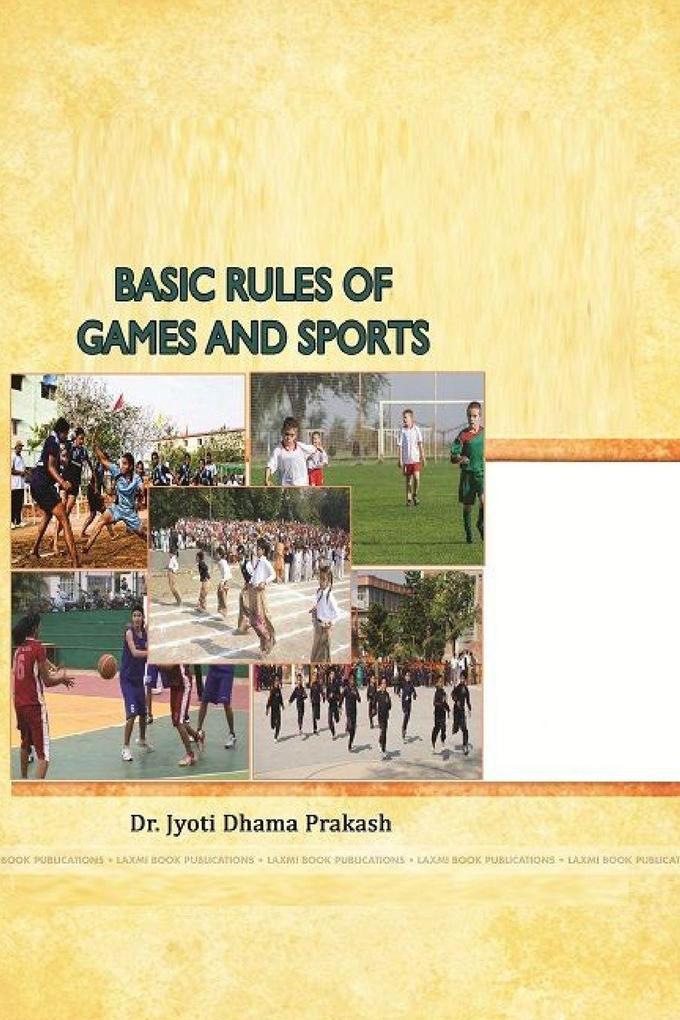 BASIC RULES OF GAMES AND SPORTS