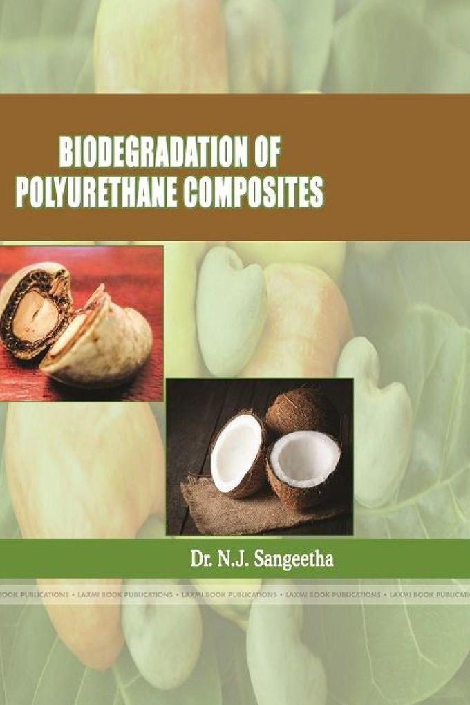 BIODEGRADATION OF POLYURETHANE COMPOSITES