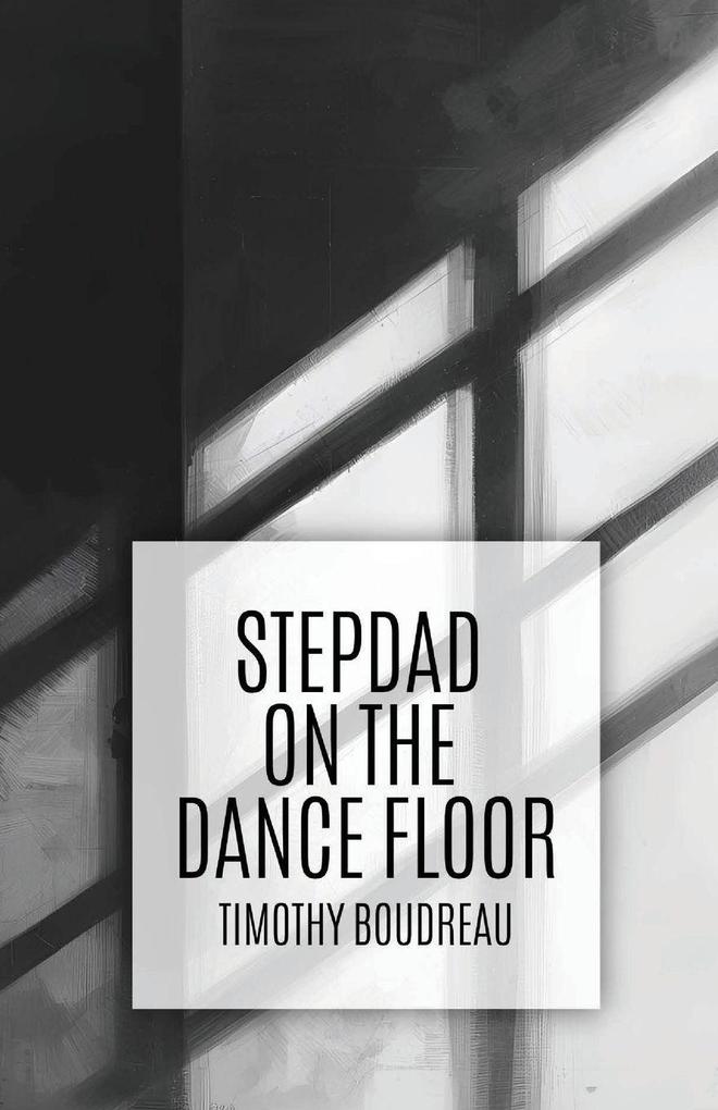 Stepdad on the Dance Floor