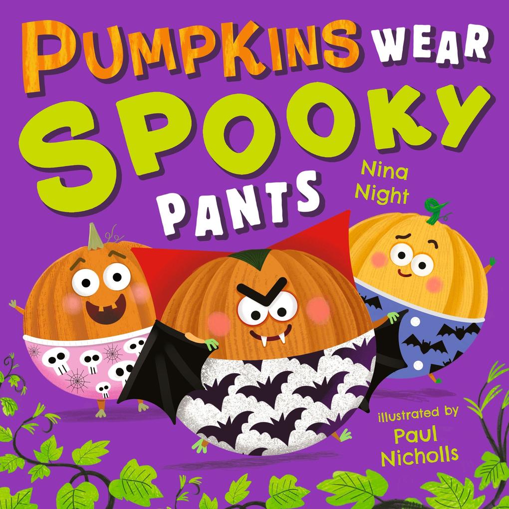 Pumpkins Wear Spooky Pants