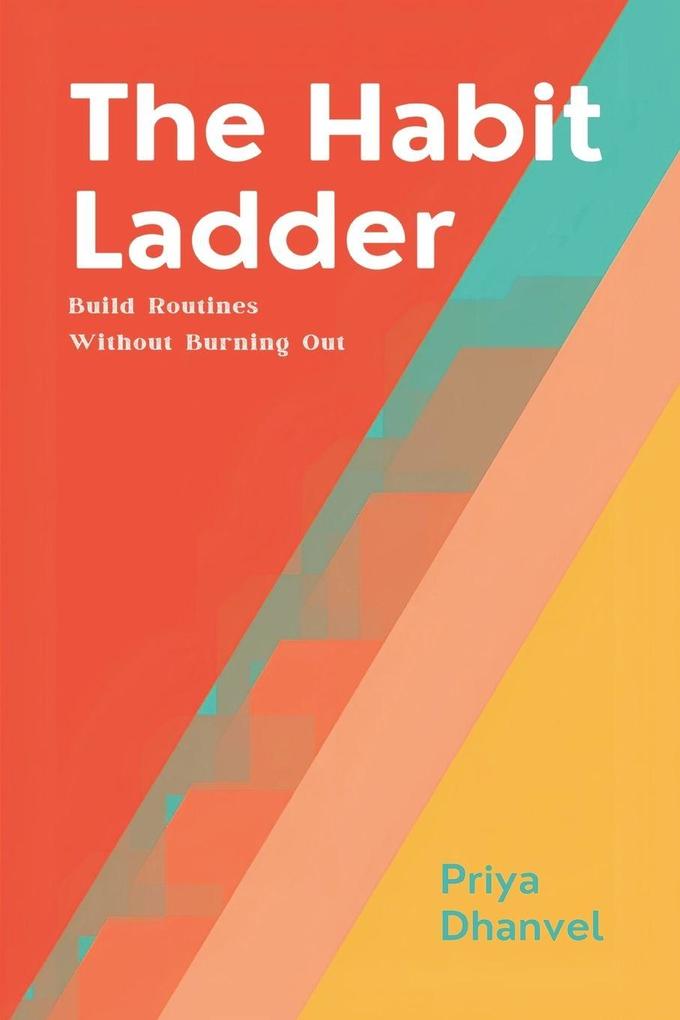 The Habit Ladder