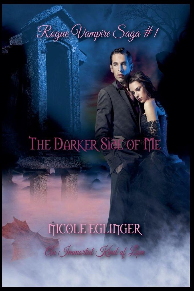The Darker Side of Me