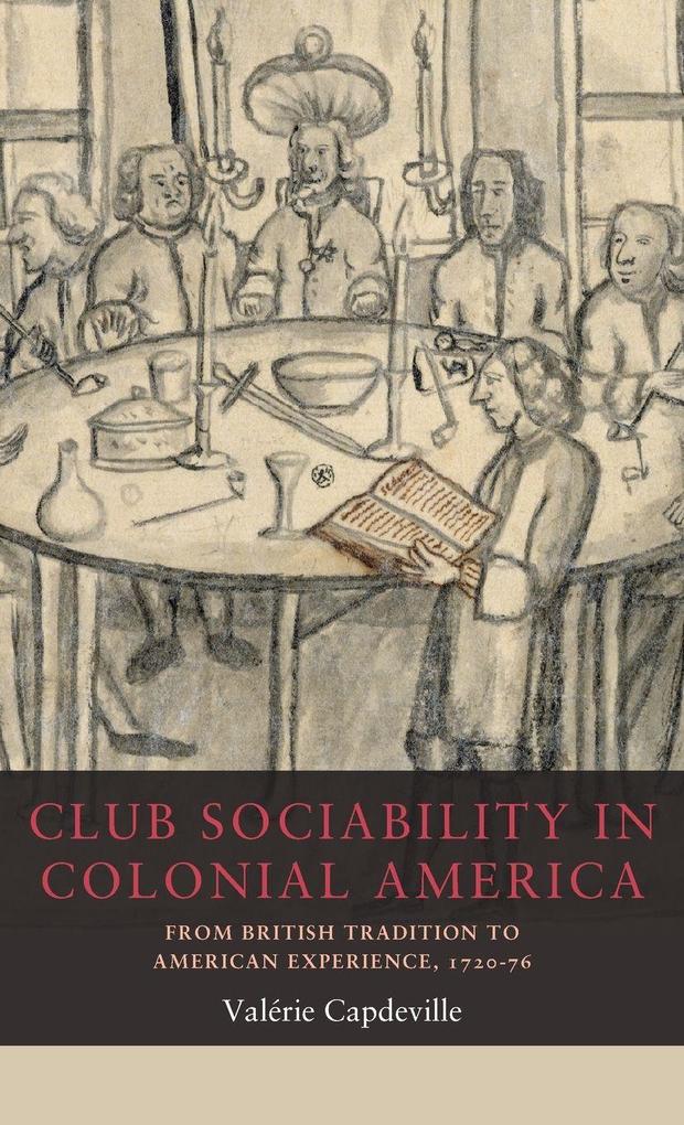 Club sociability in colonial America