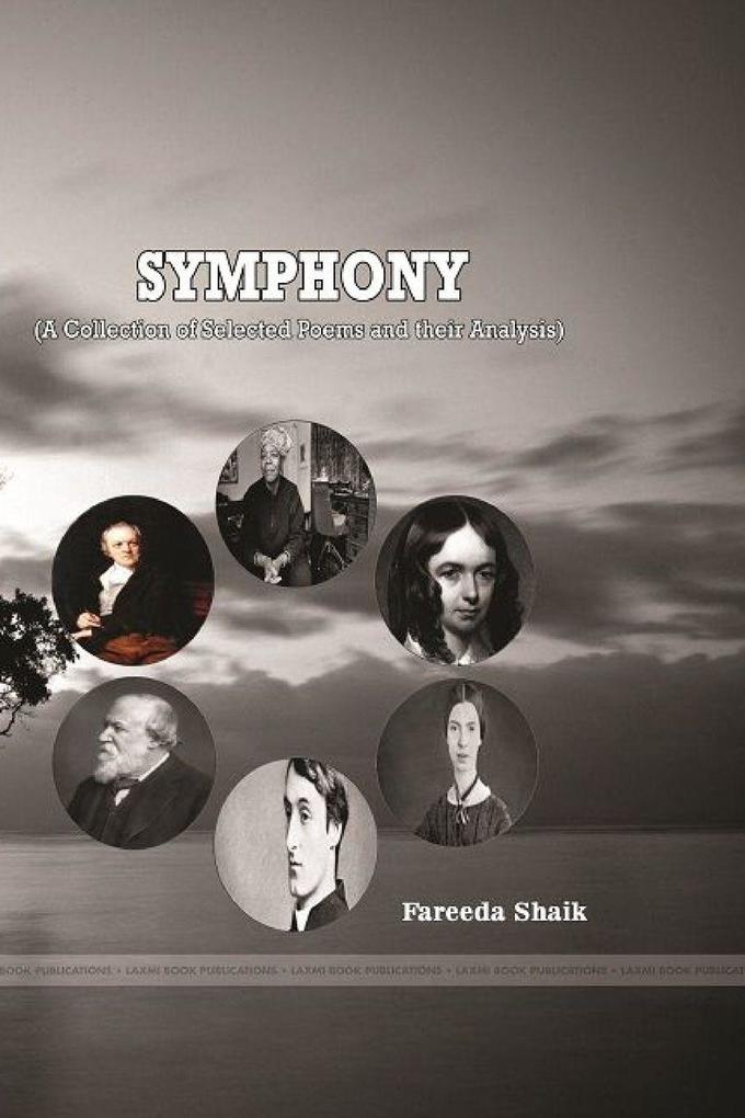 SYMPHONY (A Collection of Selected Poems and their Analysis)