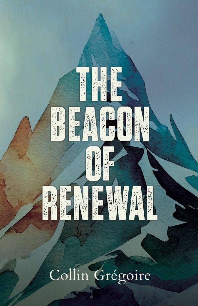 The Beacon of Renewal