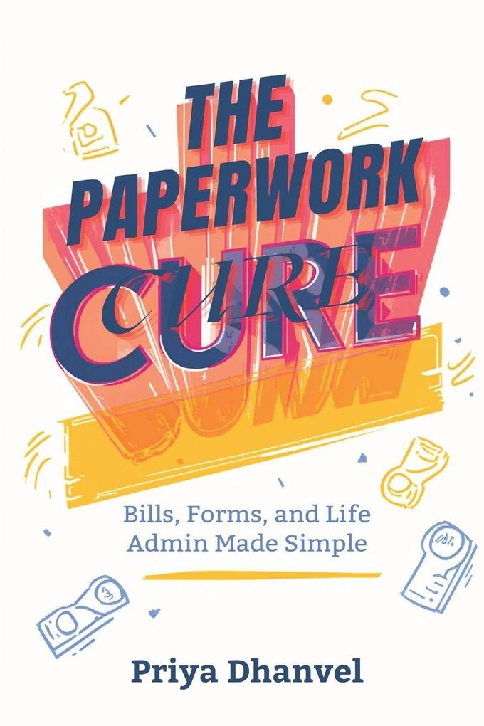 The Paperwork Cure